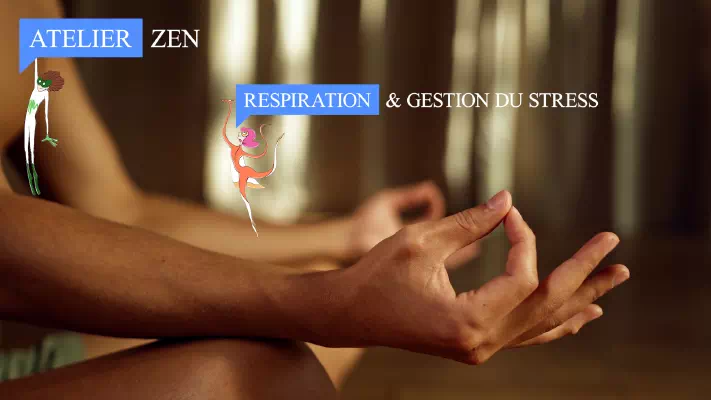 atelier zen relaxation gestion stress